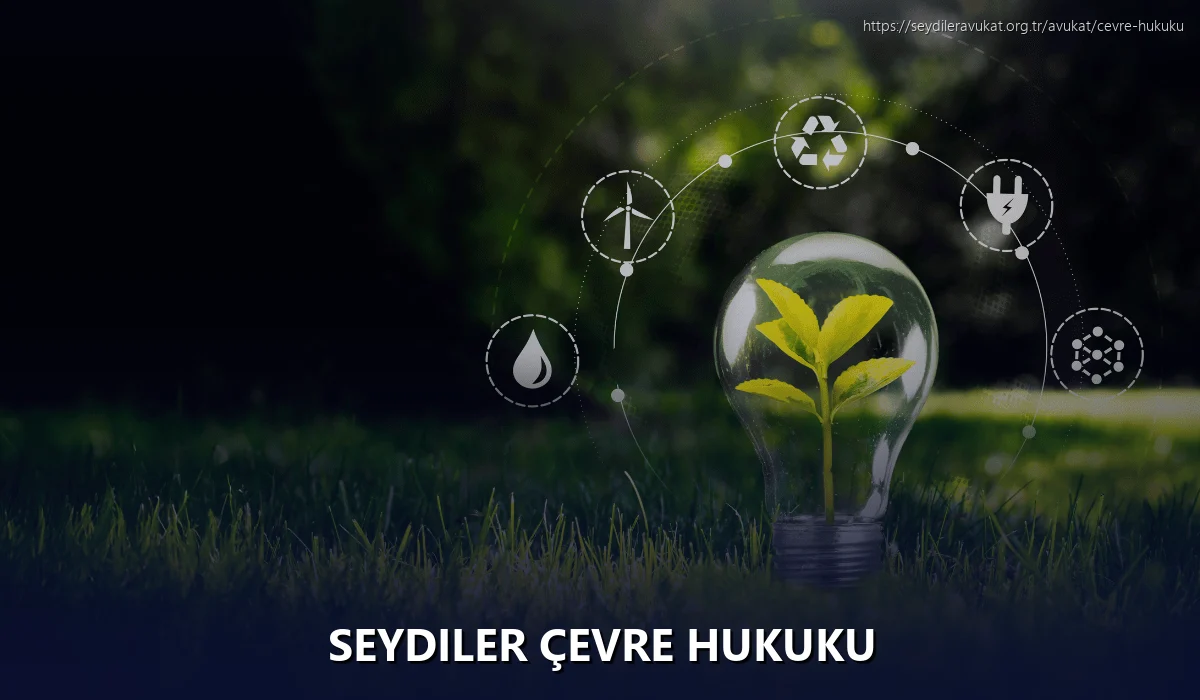 Seydiler Çevre Hukuku
